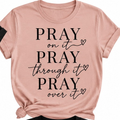 Pray On Pray Through Pray Over Graphic T-Shirt shirt mockup