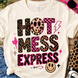 Hot Mess Express Shirt shirt mockup