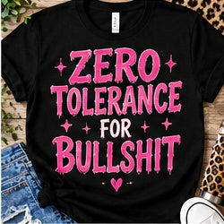 Zero Tolerance For Bullshit Shirt shirt mockup