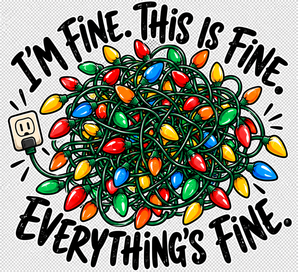 I'm Fine, This Is Fine, Everything's Fine funny tangled Christmas lights graphic