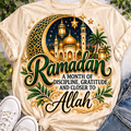 Ramadan discipline gratitude closer to Allah shirt mockup